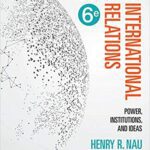خرید و دانلود نسخه کامل کتاب Perspectives on International Relations: Power, Institutions, and Ideas 6th Edition