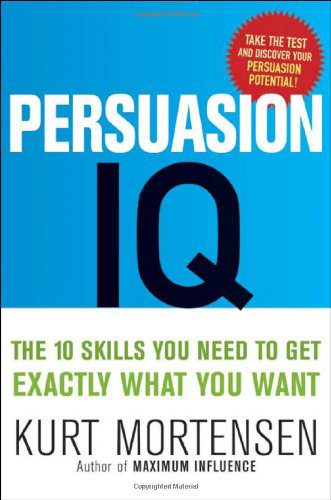خرید و دانلود نسخه کامل کتاب Persuasion IQ: The 10 Skills You Need to Get Exactly What You Want – PDF_683d6177895e9.jpeg خرید و دانلود نسخه کامل کتاب Persuasion IQ: The 10 Skills You Need to Get Exactly What You Want – PDF