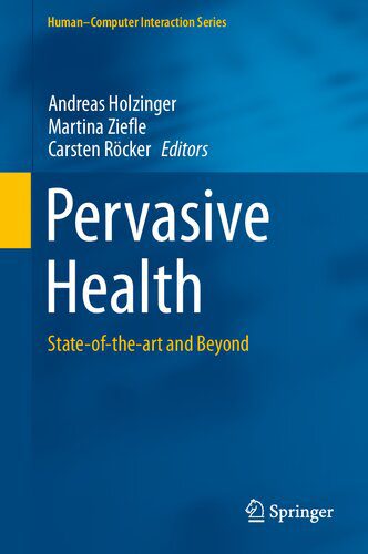 خرید و دانلود نسخه کامل کتاب Pervasive Health: State-of-the-art and Beyond_684b1cf661758.jpeg خرید و دانلود نسخه کامل کتاب Pervasive Health: State-of-the-art and Beyond
