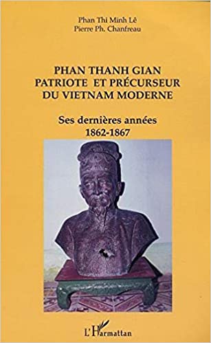 خرید و دانلود نسخه کامل کتاب PHAN THANH GIAN PATRIOTE ET PRÉCURSEUR DU VIETNAM MODERNE: Ses dernières années 1862-1867 (French Edition) – PDF_683be164b2fa2.jpeg خرید و دانلود نسخه کامل کتاب PHAN THANH GIAN PATRIOTE ET PRÉCURSEUR DU VIETNAM MODERNE: Ses dernières années 1862-1867 (French Edition) – PDF