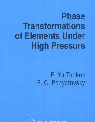 خرید و دانلود نسخه کامل کتاب Phase Transformations of Elements Under High Pressure – PDF