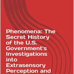 خرید و دانلود نسخه کامل کتاب Phenomena: The Secret History of the U.S.-  +  Pdf