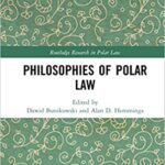 خرید و دانلود نسخه کامل کتاب Philosophies of Polar Law (Routledge Research in Polar Law) [2020] –  PDF