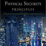 خرید و دانلود نسخه کامل کتاب Physical Security Principles –  +  pdf