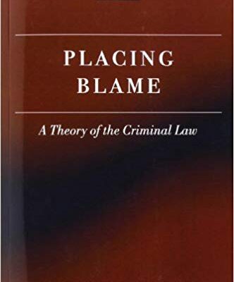 خرید و دانلود نسخه کامل کتاب Placing Blame A Theory of the Criminal Law