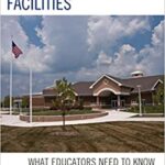 خرید و دانلود نسخه کامل کتاب Planning Educational Facilities: What Educators Need to Know (5th Edition) –  PDF