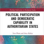 خرید و دانلود نسخه کامل کتاب Political Participation and Dematic Capability in Authoritarian States (Routledge Explorations in Development Studies) –  PDF