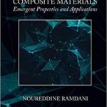 خرید و دانلود نسخه کامل کتاب Polymer and Ceramic Composite Materials Emergent Properties and Applications