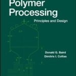 خرید و دانلود نسخه کامل کتاب Polymer Processing: Principles and Design –  PDF