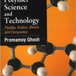 خرید و دانلود نسخه کامل کتاب Polymer Science And Technology:  Plastics, Rubber, Blends And Composites (3rd edition)