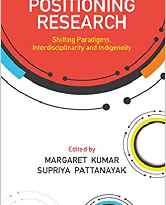 خرید و دانلود نسخه کامل کتاب Positioning Research: Shifting Paradigms, Interdisciplinarity and Indigeneity  –  PDF