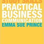 خرید و دانلود نسخه کامل کتاب Practical Business Communication (Bloomsbury Study Skills) –  Pdf