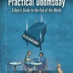 خرید و دانلود نسخه کامل کتاب Practical Doomsday: A User’s Guide to the End of the World
