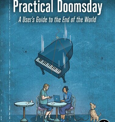 خرید و دانلود نسخه کامل کتاب Practical Doomsday: A User’s Guide to the End of the World