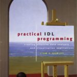 خرید و دانلود نسخه کامل کتاب Practical IDL programming: creating effective data analysis and visualization applications