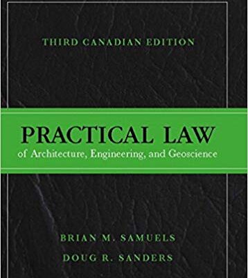 خرید و دانلود نسخه کامل کتاب Practical Law of Architecture, Engineering, and Geoscience, Third Canadian Edition (3rd Edition) –  Pdf