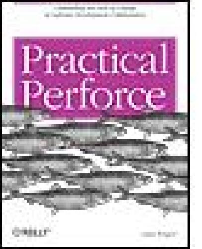 خرید و دانلود نسخه کامل کتاب Practical Perforce_685104cc00f34.jpeg خرید و دانلود نسخه کامل کتاب Practical Perforce