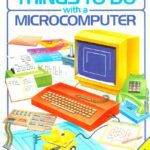 خرید و دانلود نسخه کامل کتاب Practical things to do with a microcomputer