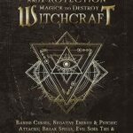 خرید و دانلود نسخه کامل کتاب Prayers and Protection Magick to Destroy Witchcraft : Banish Curses, Negative Energy & Psychic Attacks; Break Spells, Evil Soul Ties & Covenants; Protect … Negative Energy &Psychic Attacks Book 2) –  +  Pdf