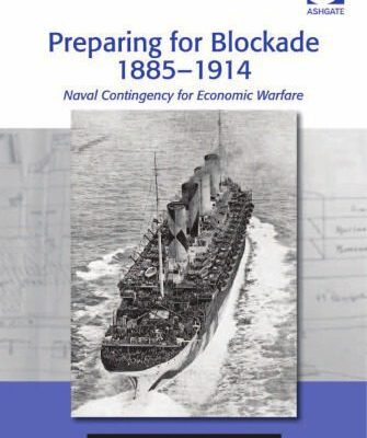خرید و دانلود نسخه کامل کتاب Preparing for Blockade 1885–1914 –  PDF