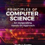 خرید و دانلود نسخه کامل کتاب Principles of Computer Science: An Invigorating, Hands-on Approach