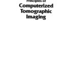 خرید و دانلود نسخه کامل کتاب Principles of Computerized Tomographic Imaging