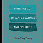 خرید و دانلود نسخه کامل کتاب Principles of Organic Coatings and Finishing