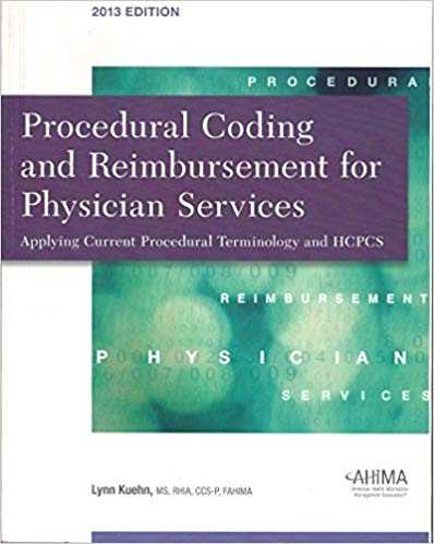 خرید و دانلود نسخه کامل کتاب Procedural Coding and Reimbursement for Physician Services Applying Current Procedural Terminology and HCPCS 2013_683fbbd2352f0.jpeg خرید و دانلود نسخه کامل کتاب Procedural Coding and Reimbursement for Physician Services Applying Current Procedural Terminology and HCPCS 2013