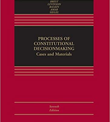 خرید و دانلود نسخه کامل کتاب Processes of Constitutional Decisionmaking: Cases and Materials (7th Edition) –  +  Pdf