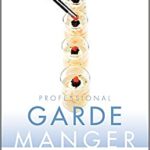 خرید و دانلود نسخه کامل کتاب Professional Garde Manger: A Comprehensive Guide to Cold Food Preparation –  Pdf