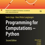 خرید و دانلود نسخه کامل کتاب Programming for Computations – Python: A Gentle Introduction to Numerical Simulations with Python 3.6, 2nd Edition