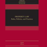 خرید و دانلود نسخه کامل کتاب Property Law: Rules, Policies, and Practices (8th Edition) –  +  Pdf