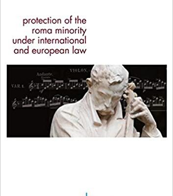 خرید و دانلود نسخه کامل کتاب Protection of the Roma Minority under International and European Law –  Pdf