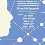 خرید و دانلود نسخه کامل کتاب Protocolo unificado para el tratamiento transdiagnóstico de los trastornos emocionales. Manual del terapeuta: 2.ª edición  –  PDF