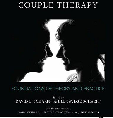 خرید و دانلود نسخه کامل کتاب Psychoanalytic Couple Therapy: Foundations of Theory and Practice –  PDF