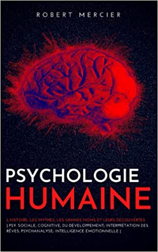 خرید و دانلود نسخه کامل کتاب PSYCHOLOGIE HUMAINE: L’histoire, les mythes, les grands noms et leurs découvertes – Psy. sociale, cognitive, du développement; Interprétation des rêves; Psychanalyse; – + pdf_683ebe5eb6a64.jpeg خرید و دانلود نسخه کامل کتاب PSYCHOLOGIE HUMAINE: L’histoire, les mythes, les grands noms et leurs découvertes – Psy. sociale, cognitive, du développement; Interprétation des rêves; Psychanalyse; – + pdf