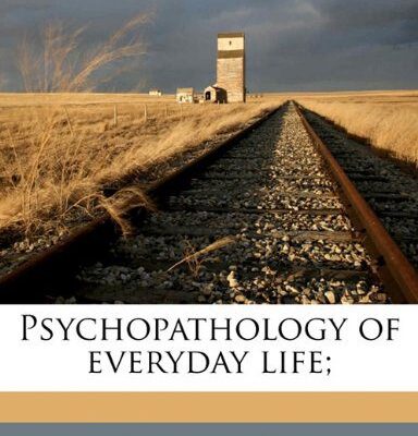 خرید و دانلود نسخه کامل کتاب Psychopathology of Everyday Life –  PDF