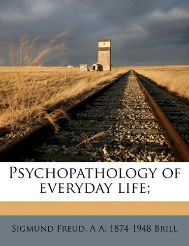 خرید و دانلود نسخه کامل کتاب Psychopathology of Everyday Life – PDF_683d6577a3388.jpeg خرید و دانلود نسخه کامل کتاب Psychopathology of Everyday Life – PDF