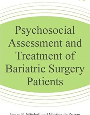 خرید و دانلود نسخه کامل کتاب Psychosocial Assessment and Treatment of Bariatric Surgery Patients –  Pdf
