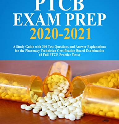 خرید و دانلود نسخه کامل کتاب PTCB Exam Prep 2020-2021: A Study Guide with 360 Test Questions and Answer Explanations for the Pharmacy Technician Certification Board Examination –  +  pdf