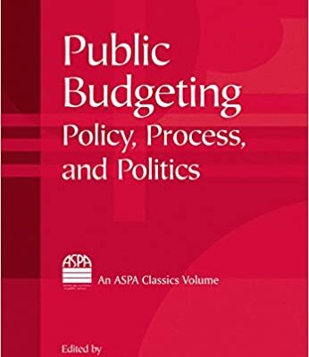 خرید و دانلود نسخه کامل کتاب Public Budgeting:  Policy, Process and Politics (Aspa Classics) –  PDF