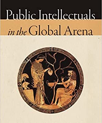 خرید و دانلود نسخه کامل کتاب Public Intellectuals in the Global Arena: Professors or Pundits? –  Pdf