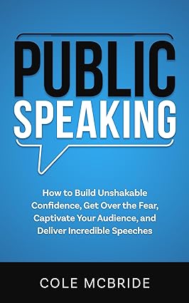 خرید و دانلود نسخه کامل کتاب Public Speaking: How to Build Unshakable Confidence, Get Over the Fear, Captivate Your Audience, and Deliver Incredible Speeches (Communication Skills Book 7) – + Pdf_683d5371e0543.jpeg خرید و دانلود نسخه کامل کتاب Public Speaking: How to Build Unshakable Confidence, Get Over the Fear, Captivate Your Audience, and Deliver Incredible Speeches (Communication Skills Book 7) – + Pdf