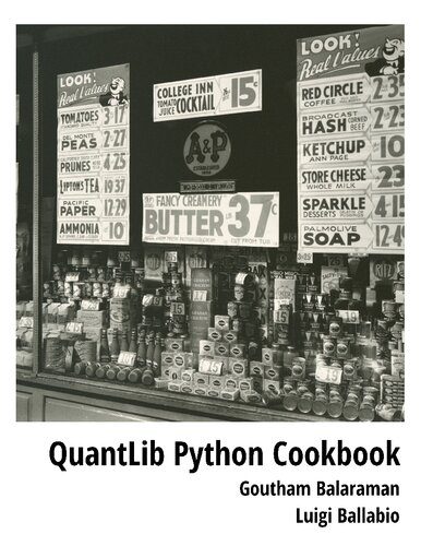خرید و دانلود نسخه کامل کتاب QuantLib Python Cookbook: Hands-On Quantitative Finance in Python_684f292db5054.jpeg خرید و دانلود نسخه کامل کتاب QuantLib Python Cookbook: Hands-On Quantitative Finance in Python