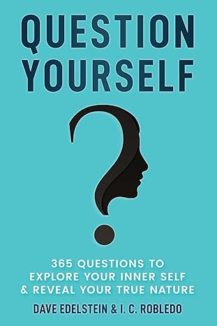 خرید و دانلود نسخه کامل کتاب Question Yourself: 365 Questions to Explore Your Inner Self & Reveal Your True Nature – Pdf_683d5296d4651.jpeg خرید و دانلود نسخه کامل کتاب Question Yourself: 365 Questions to Explore Your Inner Self & Reveal Your True Nature – Pdf