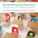 خرید و دانلود نسخه کامل کتاب Questioning the Classroom Perspectives on Canadian Education –  pdf