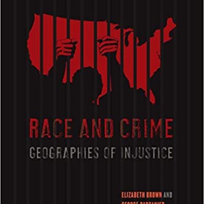 خرید و دانلود نسخه کامل کتاب Race and Crime: Geographies of Injustice –  PDF