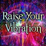 خرید و دانلود نسخه کامل کتاب Raise Your Vibration: Unlocking the Secrets to Raising Your Vibrational Frequency (Extrasensory Perception) Kindle Edition –  +  PDF