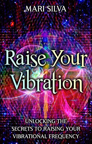 خرید و دانلود نسخه کامل کتاب Raise Your Vibration: Unlocking the Secrets to Raising Your Vibrational Frequency (Extrasensory Perception) Kindle Edition – + PDF_683d742c09c7c.jpeg خرید و دانلود نسخه کامل کتاب Raise Your Vibration: Unlocking the Secrets to Raising Your Vibrational Frequency (Extrasensory Perception) Kindle Edition – + PDF