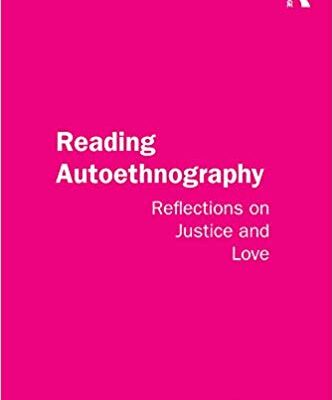 خرید و دانلود نسخه کامل کتاب Reading Autoethnography: Reflections on Justice and Love (Qualitative Inquiry and Social Justice)